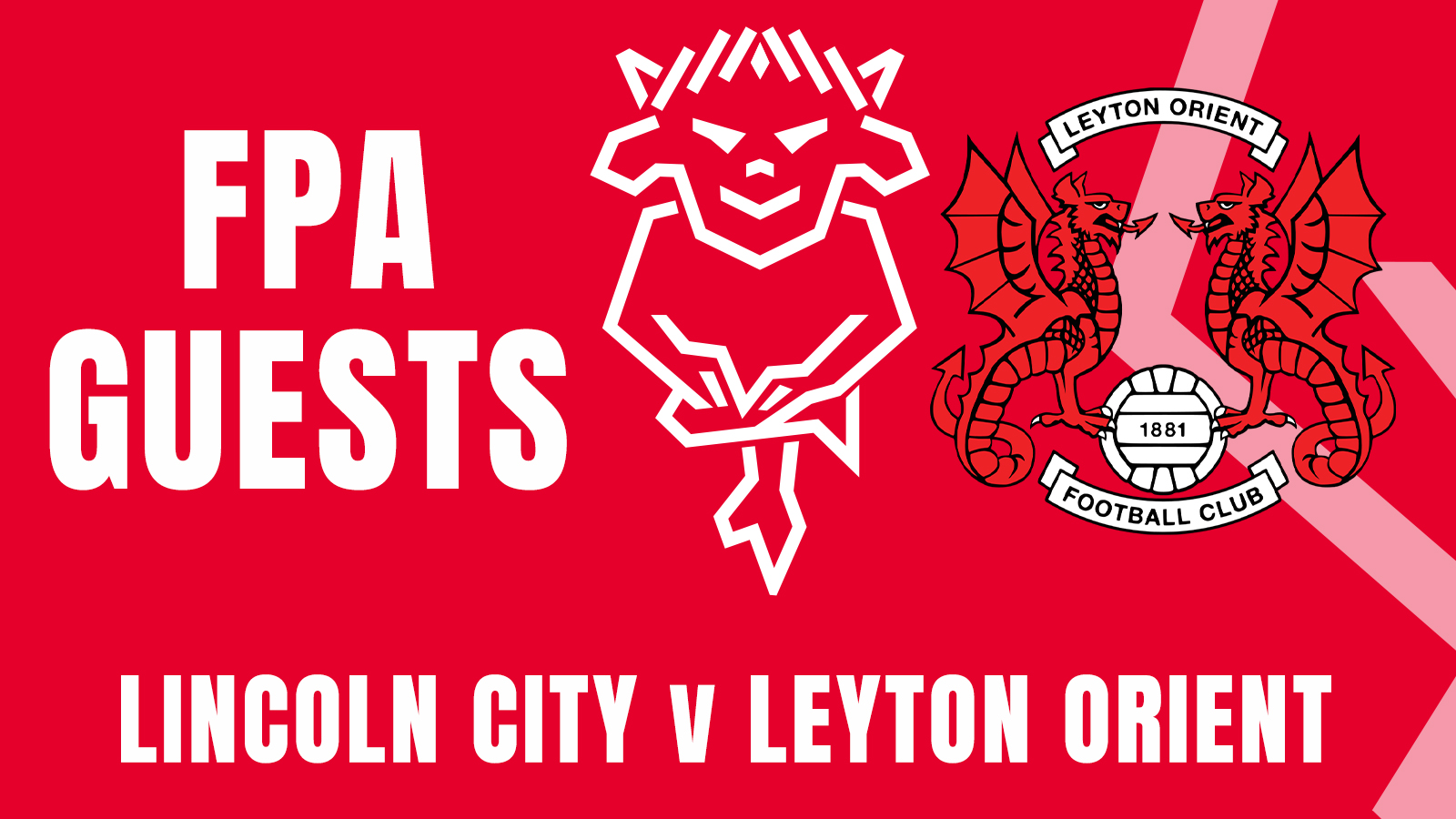 Leyton Orient FPA guests