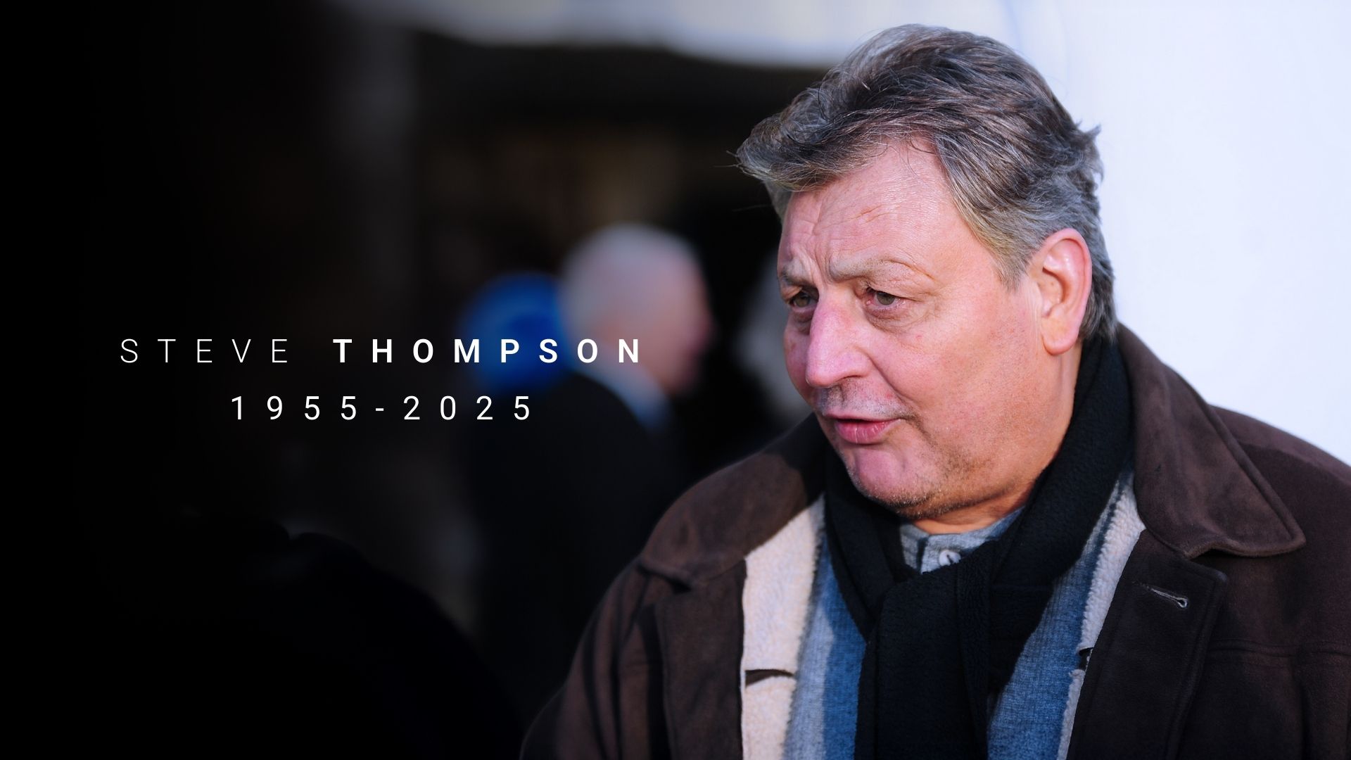 A graphic which reads "Steve Thompson 1955-2025"