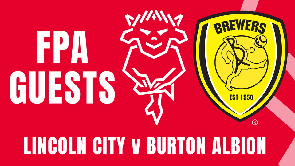 FPA guests versus Burton Albion