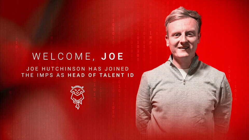 A red graphic with a picture of Joe Hutchinson (left) and an Imp (central) with the text: welcome, joe. Joe Hutchinson has joined the Imps as head of talent ID.