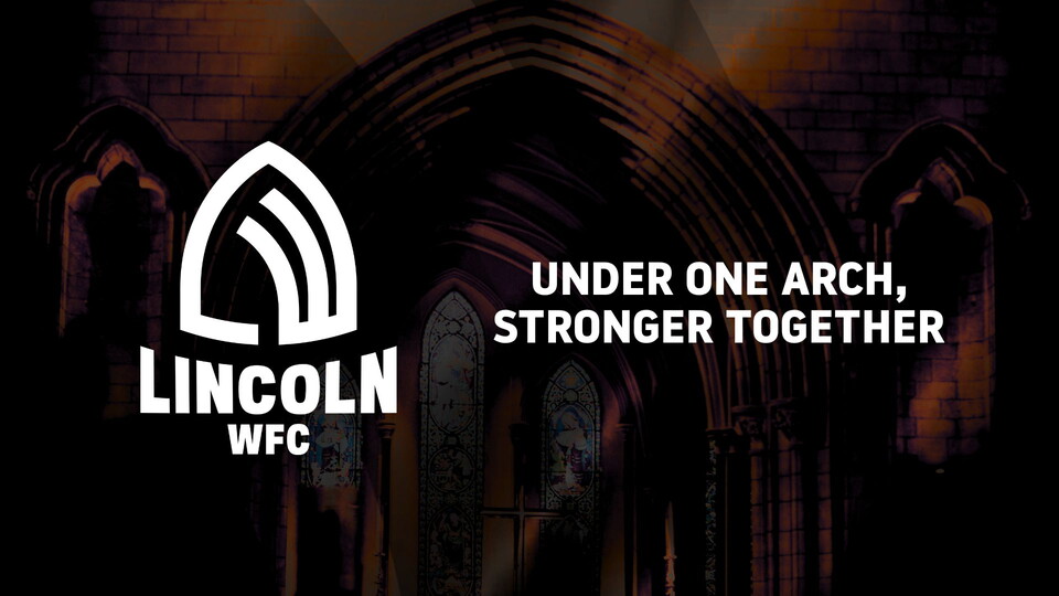 A Lincoln Women FC logo with the slogan "Under one arch, stronger together"
