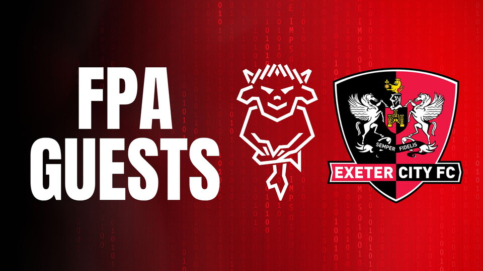FPA guests v Exeter City
