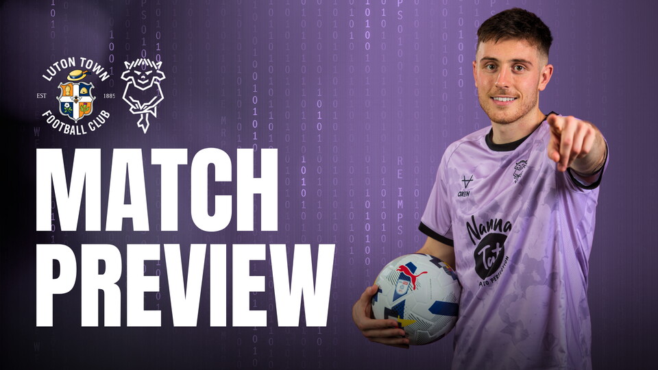 Match preview graphic for Luton v Imps featuring Dom Jefferies