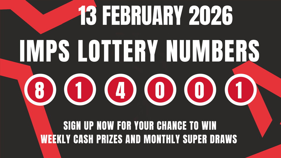 Black background with red and white text. '13 February 2026 IMPS Lottery Numbers' followed by numbers 8, 1, 4, 0, 0, 1. 