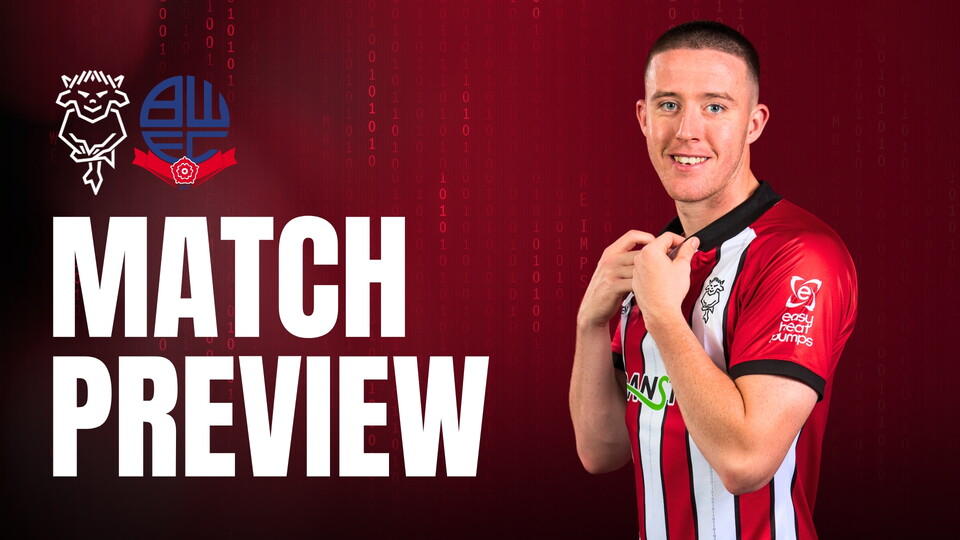 Football match preview banner featuring crests for Bolton Wanderers and Lincoln City, text "MATCH PREVIEW" in bold, and a player in red and white smiling.
