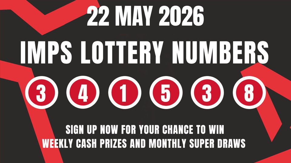 Imps Lottery numbers for Friday 22 May: 341538.