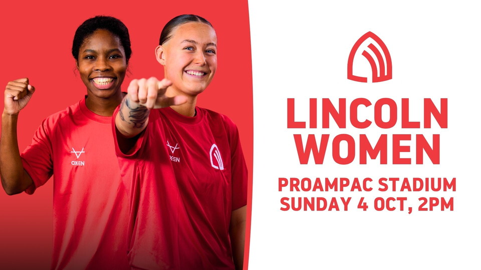 A graphic with two female football players in a red top. Text reads: Lincoln Women ProAmpac Stadium, Sunday 4 October, 2pm