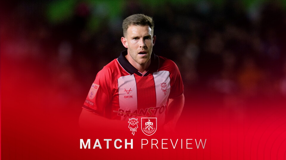 Match Preview | Imps vs Burnley
