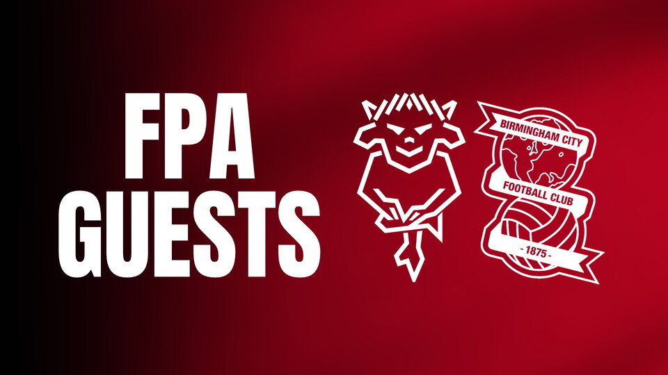 FPA guests vs Birmingham City